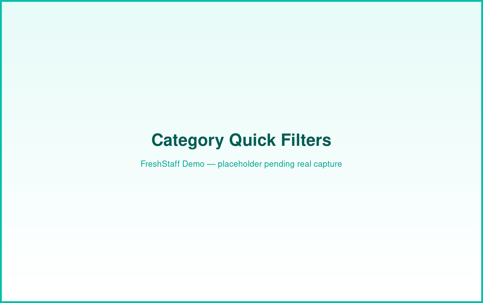 FreshStaff category-based routing: category filters interface showing quick-filter pills for Healthcare, Industrial, and Professional Services.