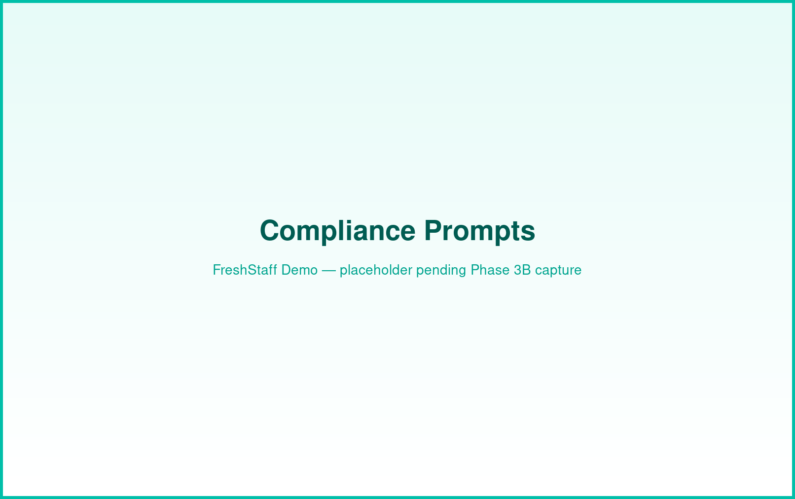 FreshStaff kiosk: compliance prompts interface showing required disclosures.